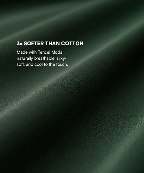 3x softer than cotton. Made with Tencel Modal; naturally breathable, silky-soft, and cool to the touch.
